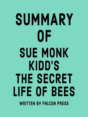 cover image of Summary of Sue Monk Kidd's the Secret Life of Bees